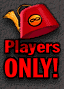 Players ONLY!