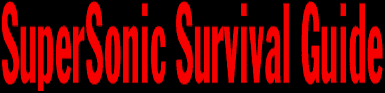 Supersonic Survival Guide